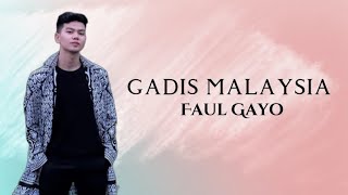 Download lagu Faul Gayo - Gadis Malaysia | Karaoke Pitch 0.8 mp3