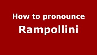 How to pronounce Rampollini