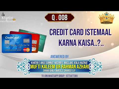 Credit Card Use Karna Kaisa | Mufti Kaleemur Rahman Azhari Sahab || Swal Jawab Video | #islam #bayan