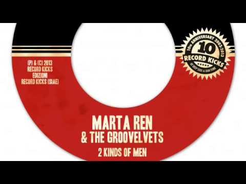 01 Marta Ren & The Groovelvets - 2 Kinds of Men [Record Kicks]