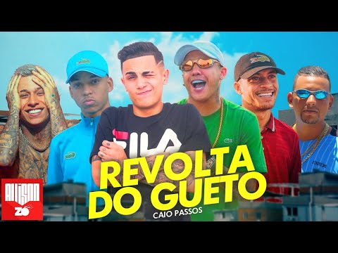 MC Hariel, MC Joãozinho VT, MC Kadu, Leozinho ZS, MC Pedrinho, Kyan - Revolta do Gueto (Caio Passos)