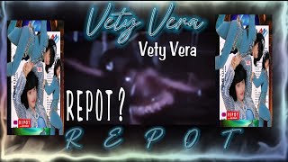 Download lagu REPOT nya VETY VERA mp3