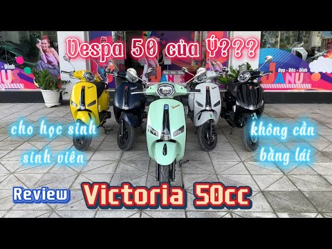 Review Mẫu Xe Tay Ga Victoria TA 50cc | Vespa 50cc Là Mẫu Xe Đến Từ Ý ??? | Xe Không Cần Bằng Lái.
