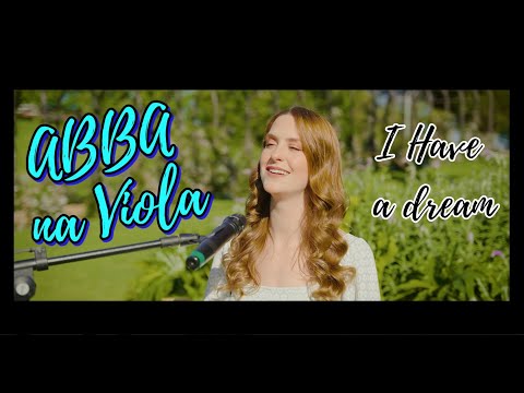 ABBA  na Viola - I have a dream (cover)