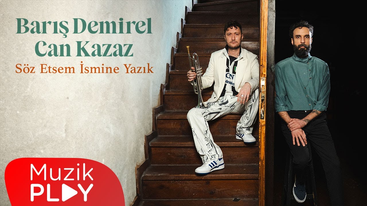 Barış Demirel & Can Kazaz - Söz Etsem İsmine Yazık (Official Video)