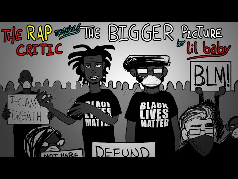 RC REVIEWS: THE BIGGER PICTURE - Lil Baby