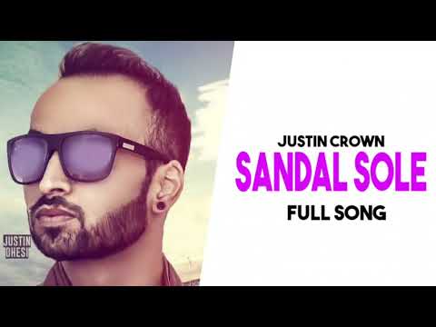 New Punjabi Songs 2020 | SANDAL SOLE - Justin Crown (Full Song) | Latest Punjabi Songs