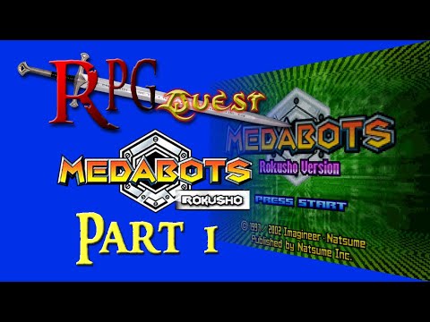RPG Quest #357: Medabots: Rokusho (GBA) Part 1