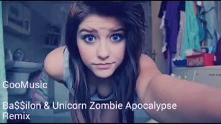 🎵Ba$$ilon & Unicorn Zombie Apocalypse Remix🎵