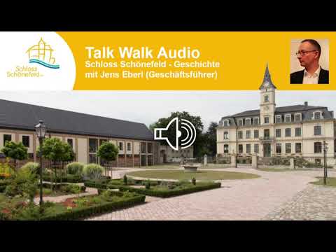 Talk Walk Audio - Schloss Schönefeld - Teil 2 - Geschichte