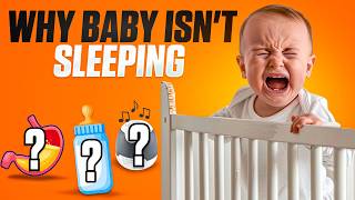 5 Reasons Your Baby Isn't Sleeping Through the Night (And How to Fix Them)