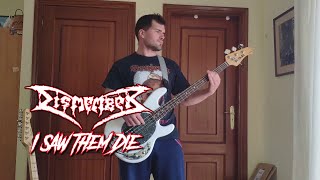 Dismember - I Saw Them Die (Bass Cover)