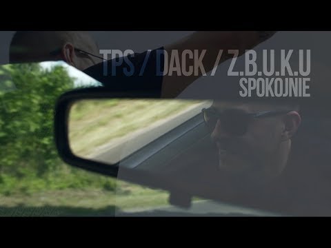 TPS feat. DACK, ZBUKU - Spokojnie prod. Tytuz