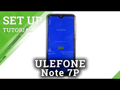 Set Up Process in ULEFONE Note 7P – Initial Set Up Process