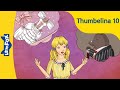 Thumbelina 10 Princess Stories For Kids Fairy Tales Bedtime Stories