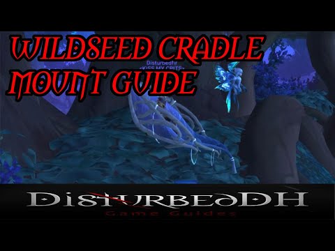 Wildseed Cradle Mount Guide - Shadowlands