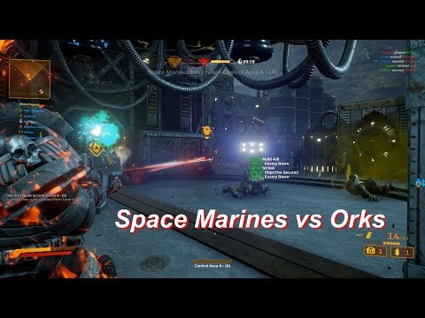 Meltagun, Stormbolter, Damned Legionnaire! (Space Marines vs Orks) - Warhammer 40k: Eternal Crusade