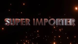 Super Importer video thumbnail