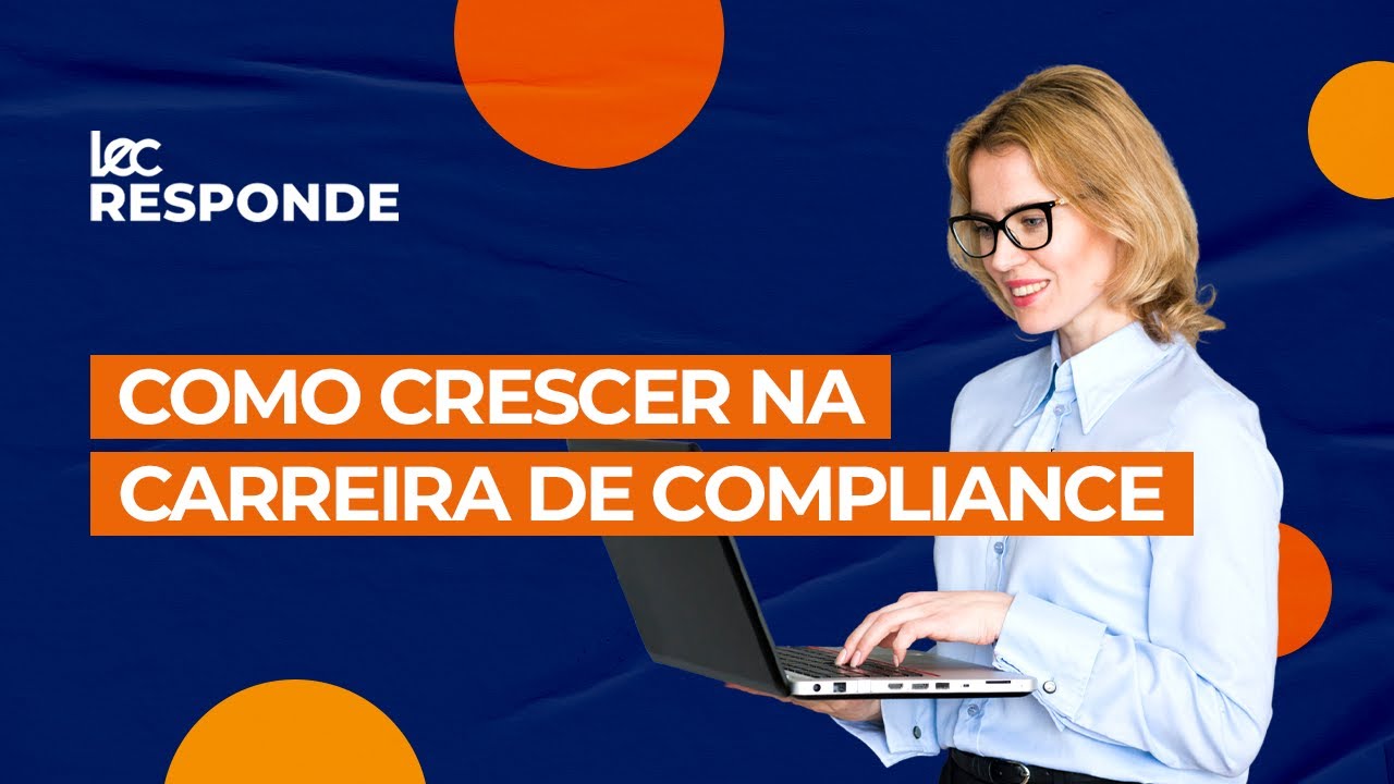 Como crescer na carreira de compliance.