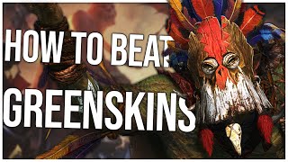 How to Beat the Greenskins | Total War Warhammer 3