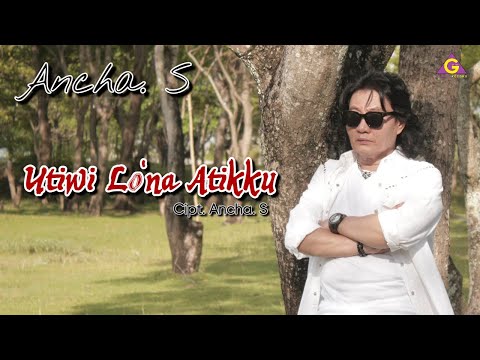 Ancha. S - Utiwi Lo'na Atikku ( Official Video Clip )