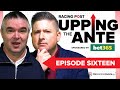 Upping The Ante | Episode 16 | Cheltenham Festival 2024 Ante-Post Tips