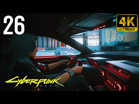 🎮 [4K] Cyberpunk 2077 | Gameplay Walkthrough - Part 26 [ PC 4K 60FPS ]