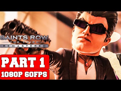 Saints Row®: The Third™ Remastered Gameplay Walkthrough Part 1 - No Commentary (PC FULL GAME)