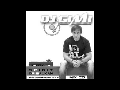 SPIRIT OF BALKAN DJ GIMI 2012