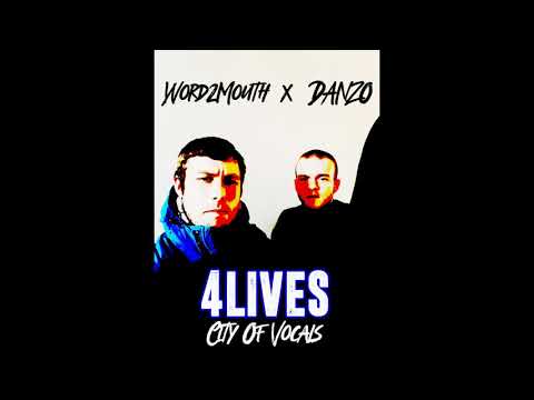 Word2Mouth x Danzo - 4LIVES (Official Audio)