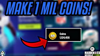 HOW TO MAKE COINS SUPER FAST IN MADDEN MOBILE 23! GET 1 MILLION+ RIGHT NOW! Madden Mobile 23
