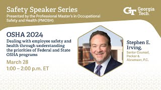 OSHA 2024 Priorities: Georgia Tech Safety Speaker Series