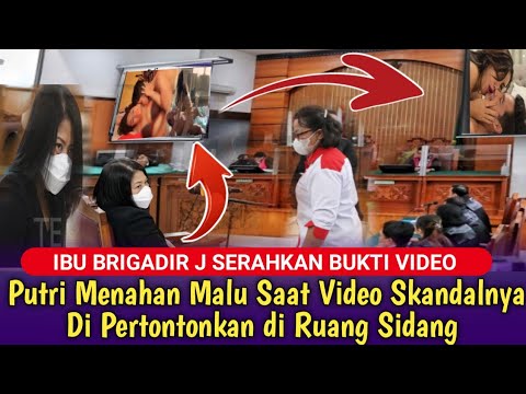 Putri Tak Berkutik Saat Ibu Brigadir J Pertontonkan Video Bej*t  Miliknya Di Persidangan