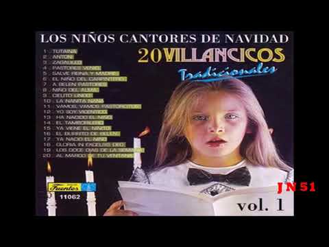 20 Villancicos Tradicionales Vol 1     Los niños cantores de la Navidad