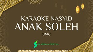 Download lagu KARAOKE ANAK SOLEH [UNIC] mp3