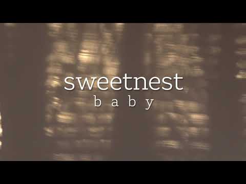 Sweetnest - “Baby” Official Audio
