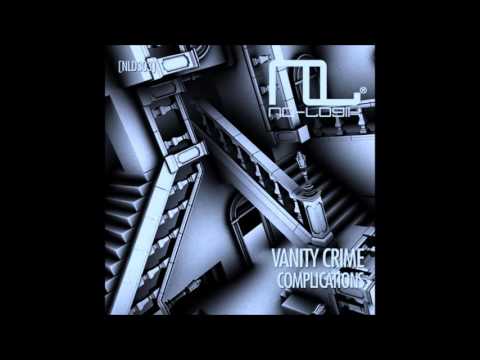 Vanity Crime - Complications (Original Mix)