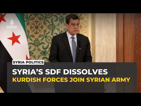 Kurdish-led SDF announces dissolution and merger with Syrian army