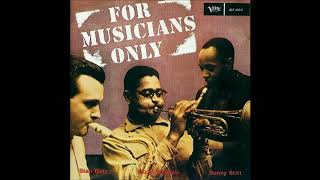 Dizzy Gillespie - Stan Getz - Sonny Stitt - For Musicians Only (1956) (Full Album)