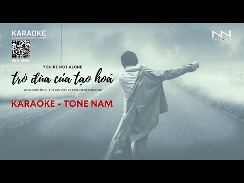KARAOKE - TRÒ ĐÙA CỦA TẠO HÓA (OST Lô Tô) | TONE NAM