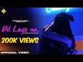 DIL LAGE NA (Official Video) | Madhur Sharma | Saachi | Himanshu | 21K Records | Originals 2022