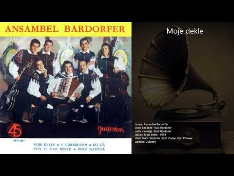Moje dekle - Ansambel Bardorfer