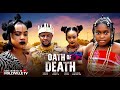 OATH OF DEATH NEW MOVIE Nigerian Movies 2025 Latest Full Movies