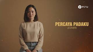 Download lagu Ungu – Percaya Padaku | Cover by PI7U mp3