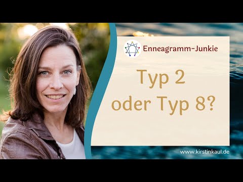 Typ 2 oder Typ 8? - Enneagramm Vergleich
