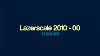 Trash80 - Lazerscale 2010 - 00