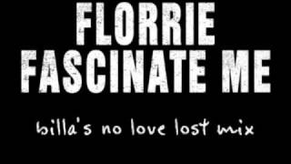 Florrie - Fascinate Me (Billa&#39;s No Love Lost Mix)