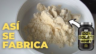 PROTEÍNA WHEY: ¿Cómo se FABRICA en la INDUSTRIA | Procesado Proteína de Suero de Leche