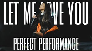ariana grande - let me love you (perfect performance)