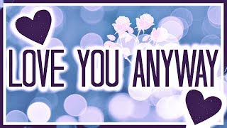 JI NILSSON &amp; MARLENE - LOVE YOU ANYWAY ♥